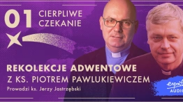 [POD PATRONATEM FRONDY] „Jak zadbać o dziś” – adwentowe rekolekcje z ks. Piotrem Pawlukiewiczem