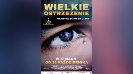 [NASZ PATRONAT] Dzieło poruszające, duchowe i aktualne – „Wielkie Ostrzeżenie” wkrótce w kinach