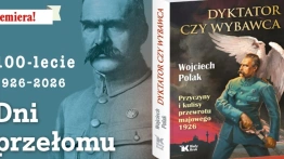 Witos kontra Piłsudski. Kulisy napięcia przed przewrotem majowym 1926