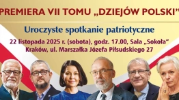 Już jutro uroczysta premiera VII tomu „Dziejów Polski” prof. Andrzeja Nowaka – KRAKÓW, 22 listopada