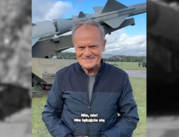 Tusk na poligonie: nie lękajcie się!