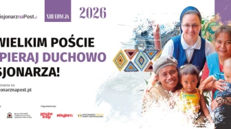 W Wielkim Poście postaw na konkret! Wylosuj misjonarza i otocz go modlitwą