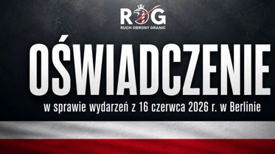 Jest oświadczenie Bąkiewicza po skandalicznej akcji niemieckiej policji w Berlinie