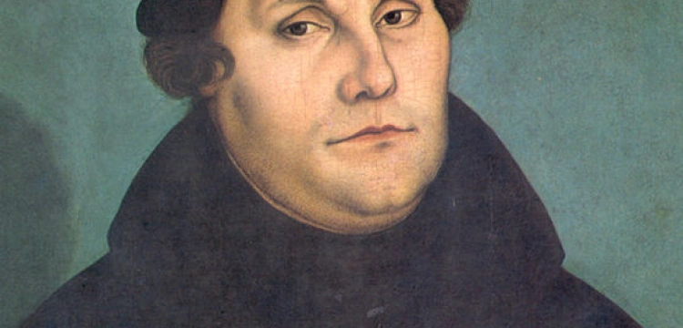 Marcin Luter. Ojciec antysemityzmu