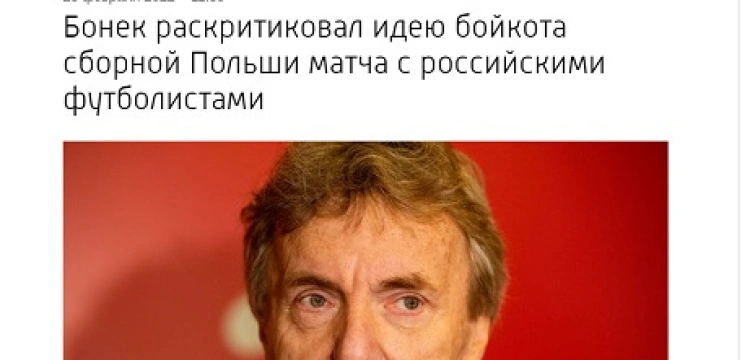 „Nie ma dla polskich piłkarzy bardziej bezpiecznego miejsca niż Moskwa”. Putinowskie media powołują się na Bońka