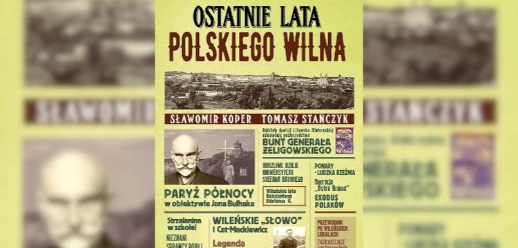 Ostatnie lata polskiego Wilna