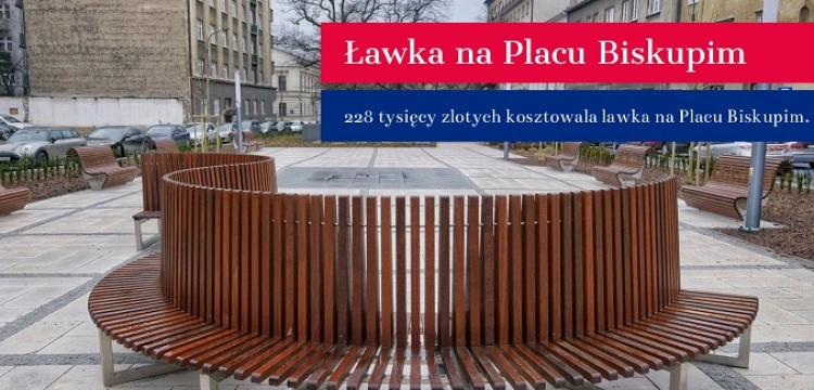 SZOKUJĄCE! W Krakowie stanęła ławka za 228 tys. złotych. Sprawa ma trafić do prokuratury