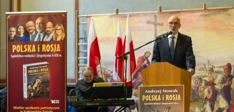 Prof. Andrzej Nowak: Ukraina walczy dziś za wolność swoją, ale także naszą