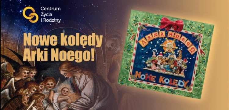 Świąteczna płyta ,,Arki Noego’’. Odbierz wyjątkowy prezent od Centrum Życia i Rodziny