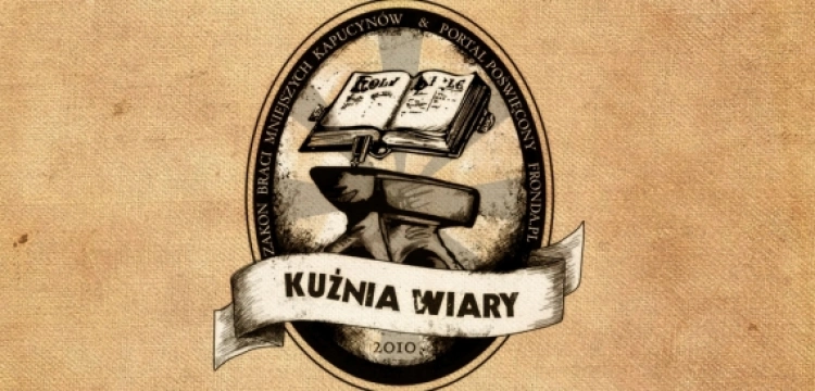 Kuźnia Wiary – ruszamy od poniedziałku!