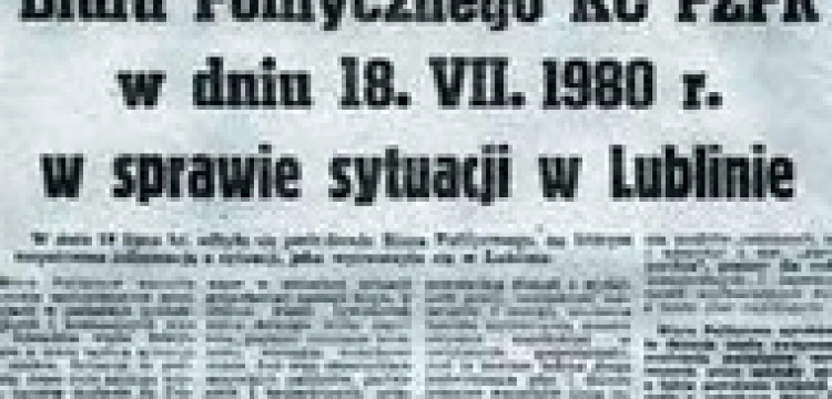 Lubelski Lipiec - preludium do Porozumień Sierpniowych