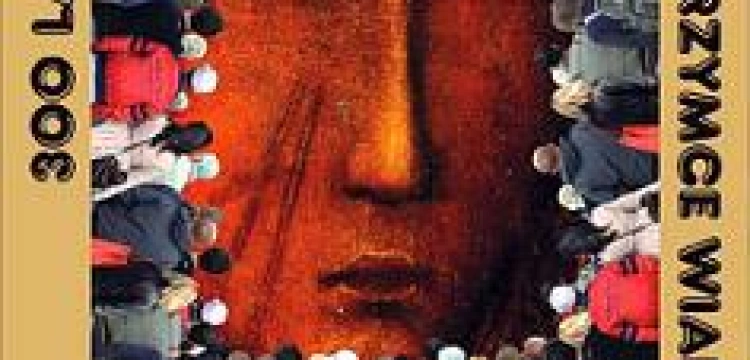 300. Jubileuszowa Warszawska Piesza Pielgrzymka na Jasną Górę