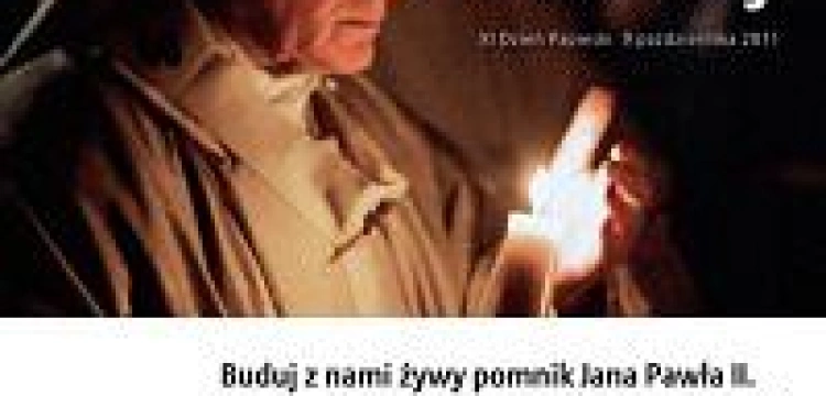 Dziś XI Dzień Papieski - pierwszy po beatyfikacji Jana Pawła II