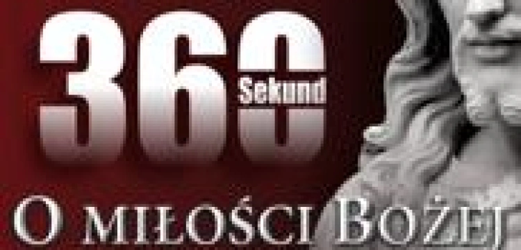 360 sekund, czyli internetowe rekolekcje