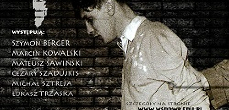 Teatr: Za pięć godzin zobaczę Jezusa