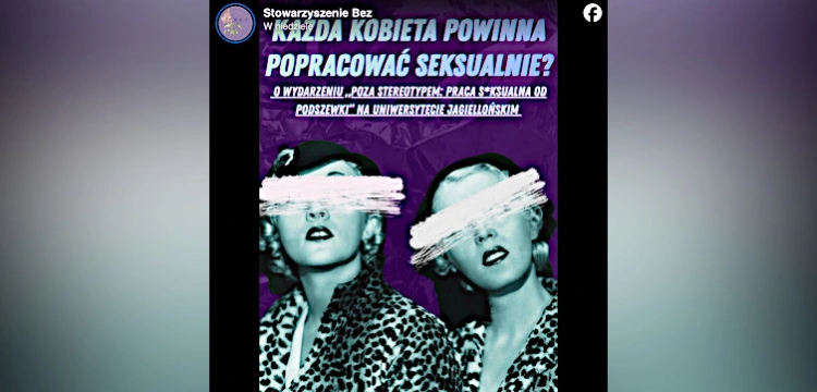 „Każda kobieta powinna popracować seksualnie”. Szokująca prelekcja na UJ