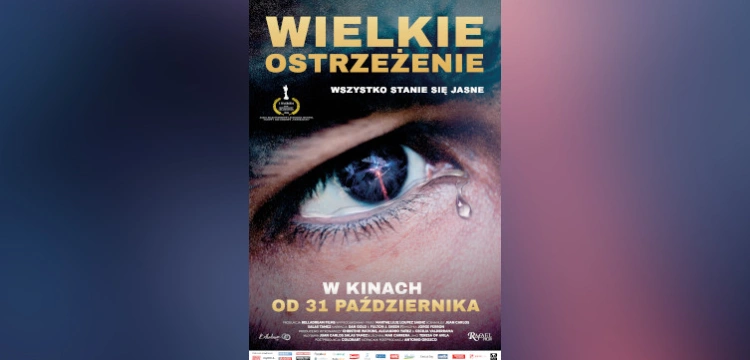[NASZ PATRONAT] Dzieło poruszające, duchowe i aktualne – „Wielkie Ostrzeżenie” wkrótce w kinach