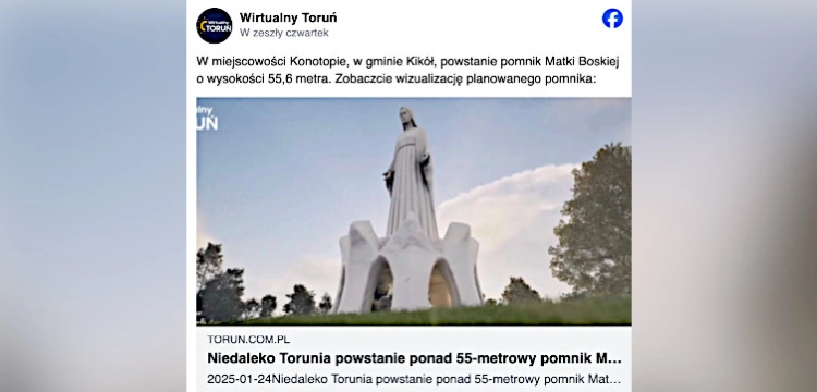 Niezwykłe wotum polskich miliarderów. Pod Toruniem powstanie ogromny pomnik Matki Bożej