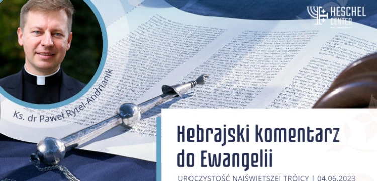 Hebrajski Komentarz do Ewangelii: Trzy imiona Boga