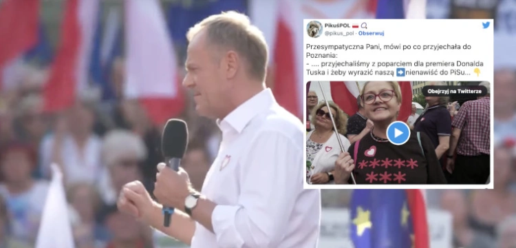Przemysł pogardy działa. Uczestnicy wiecu Tuska: Przyjechaliśmy, bo nienawidzimy