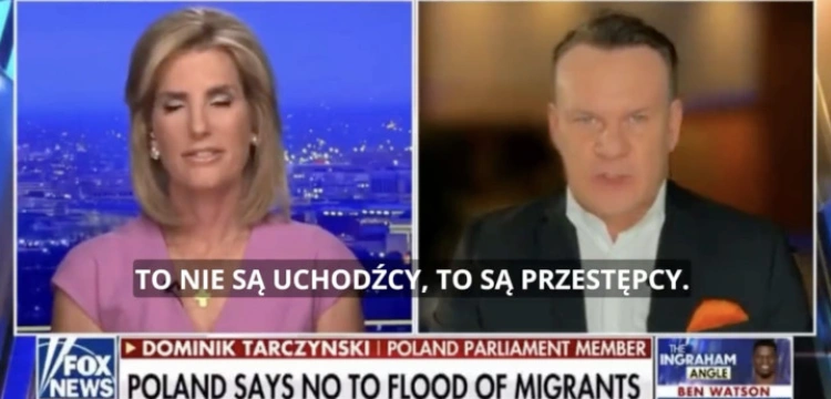 Dominik Tarczyński w amerykańskiej telewizji: Nie wpuścimy ani jednego nielegalnego migranta