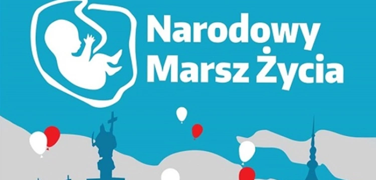 Już dziś! Narodowy Marsz Życia 2024 - Niech żyje Polska
