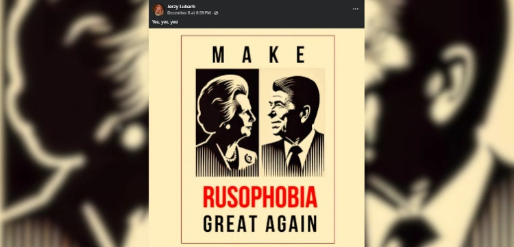 Z internetu: Make Rusophobia Great Again!