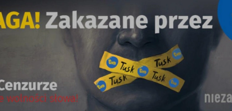Ruszyła kampania „TVN i Tusk - nie zamkniecie nam ust!”