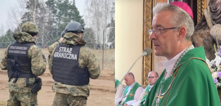 Bp Lechowicz do Straży Granicznej: Modlę się, aby Wasza służba została doceniona i uszanowana