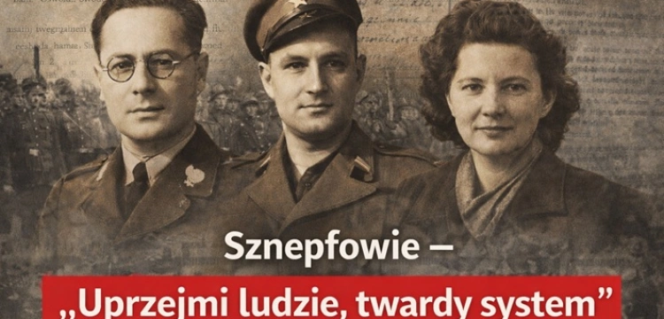 „Uprzejmi ludzie, twardy system” - nieopowiedziana historia rodziny Sznepfów